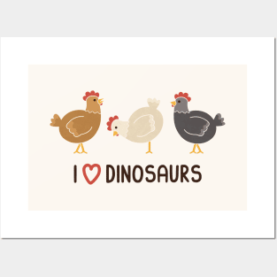 I Love Dinosaurs Posters and Art